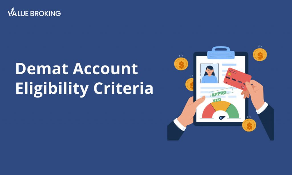 Demat account eligibility criteria