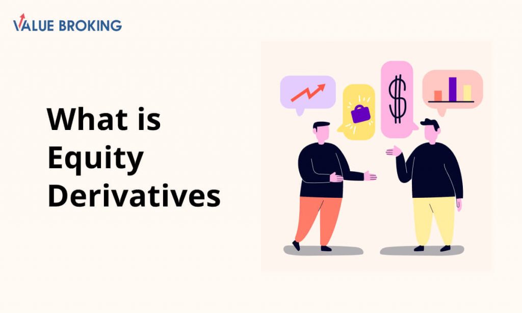 What is Equity Derivatives