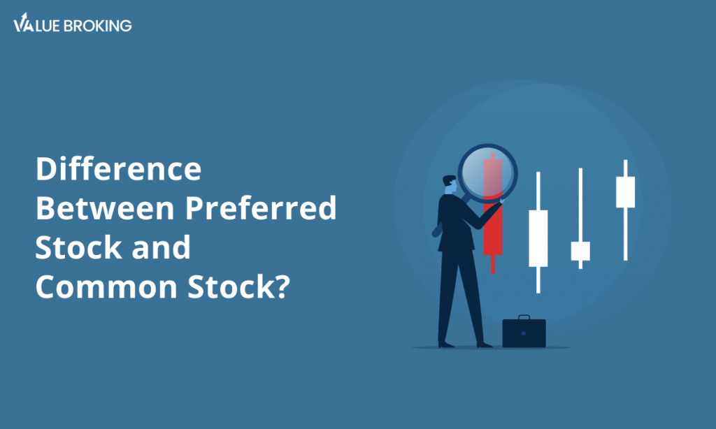 Difference between Preferred stock and Common stock