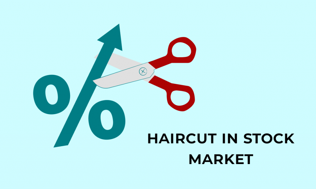 Haircut in the Stock Market