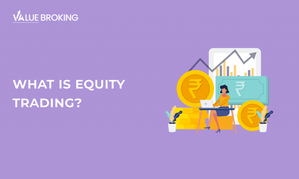 What is Equity Trading