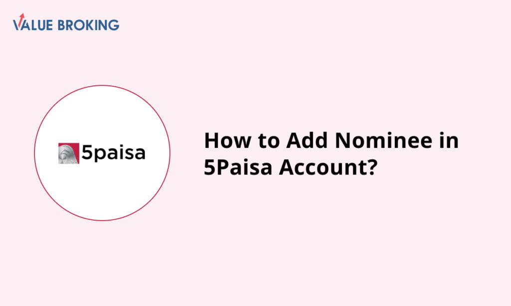 add nominee in 5paisa account