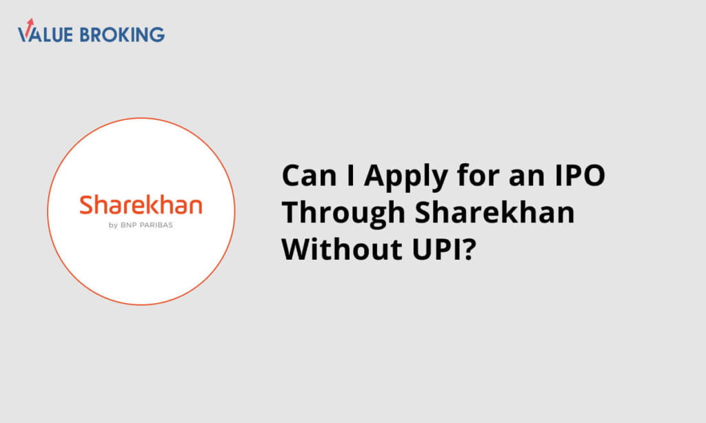 apply for an ipo through sharekhan without upi