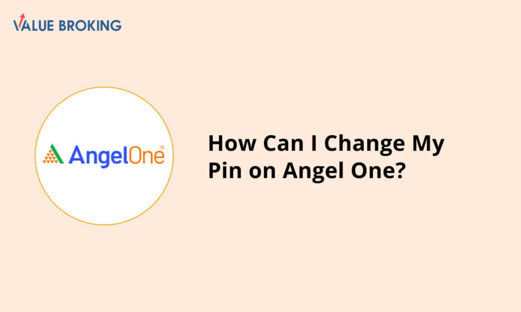 change my pin on angel one