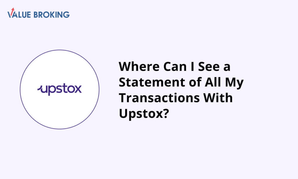check statement of all transactions with upstox