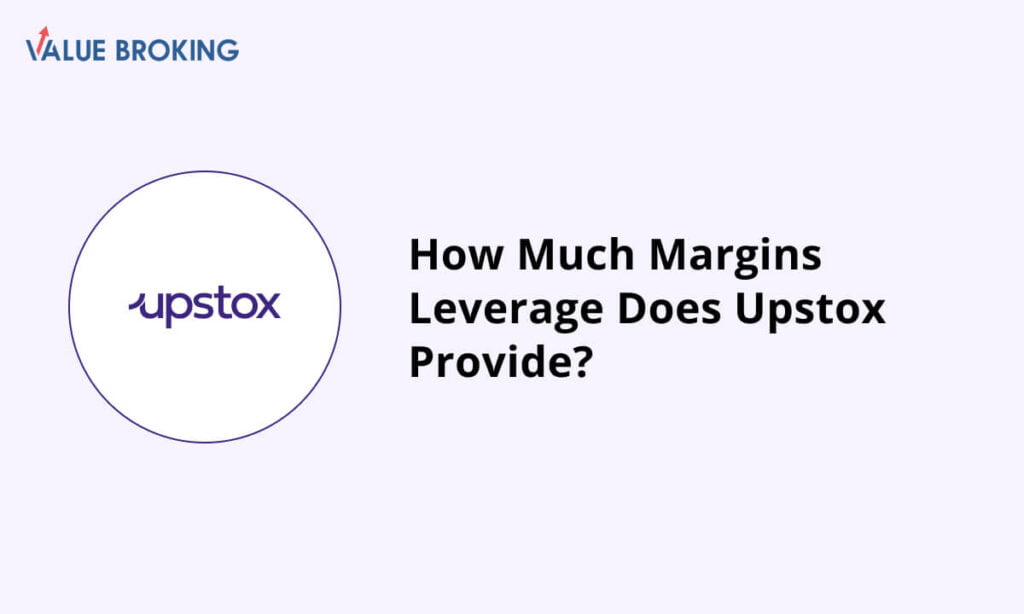 margin leverage does upstox provide