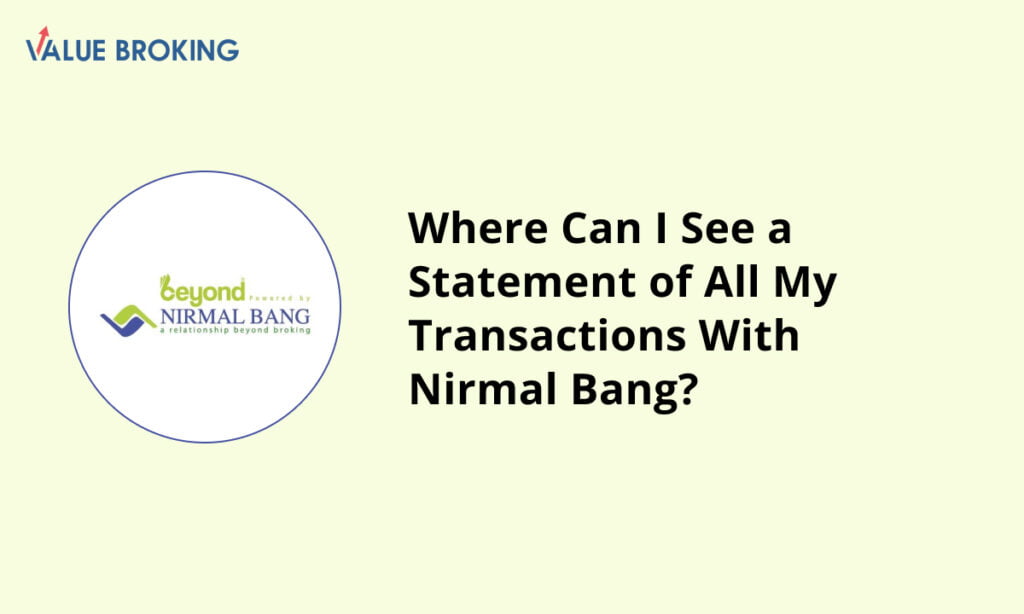 statement of all transactions with nirmal bang