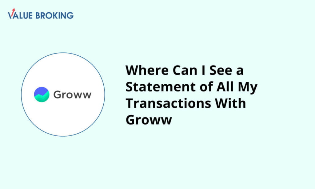 where can i see a statement of all my transaction with grow