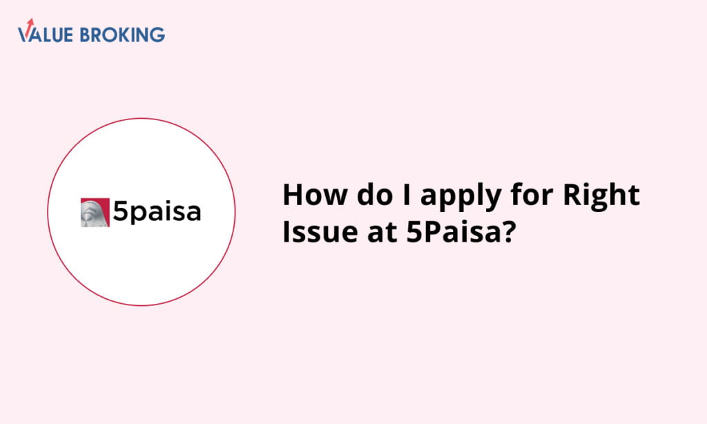 apply for right issue at 5paisa