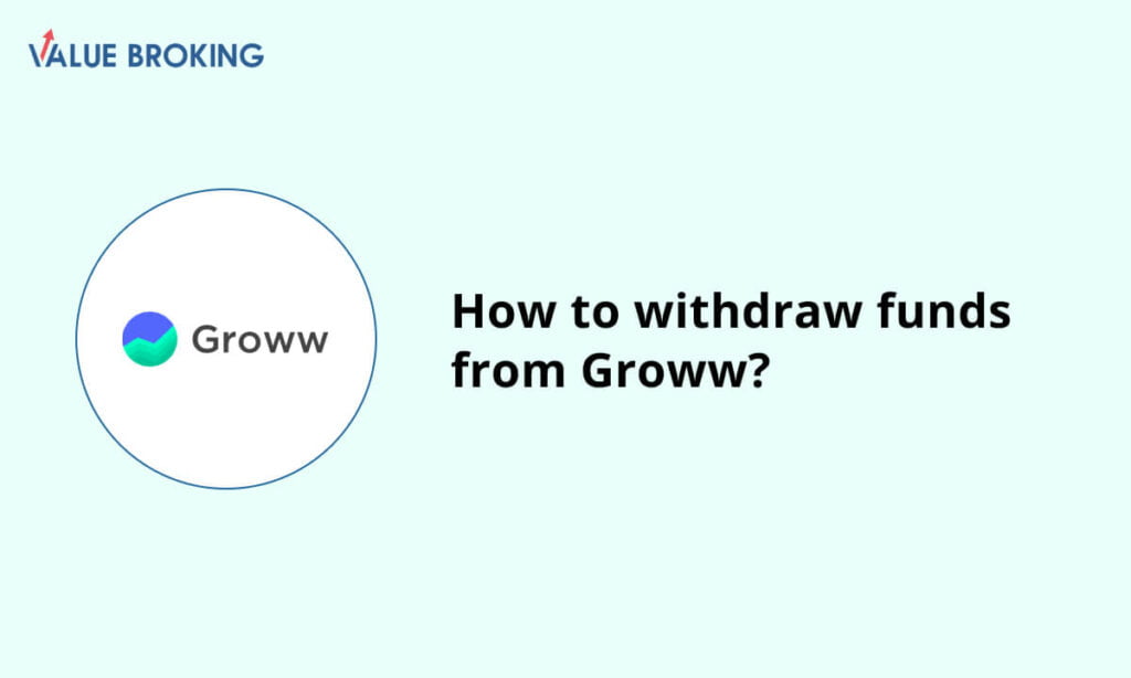 withdraw funds from groww