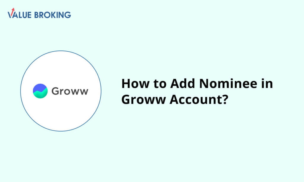 how to add nominee in groww account