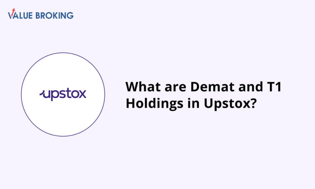 demat and t1 holdings in upstox